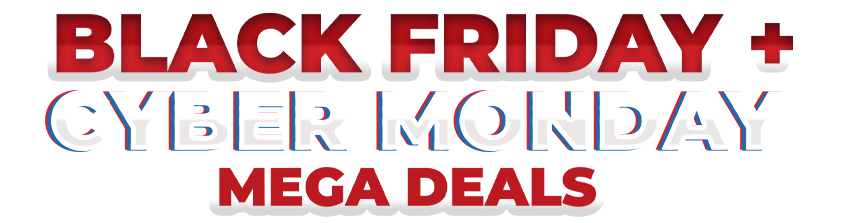 Black Friday & Cyber Monday - 2025